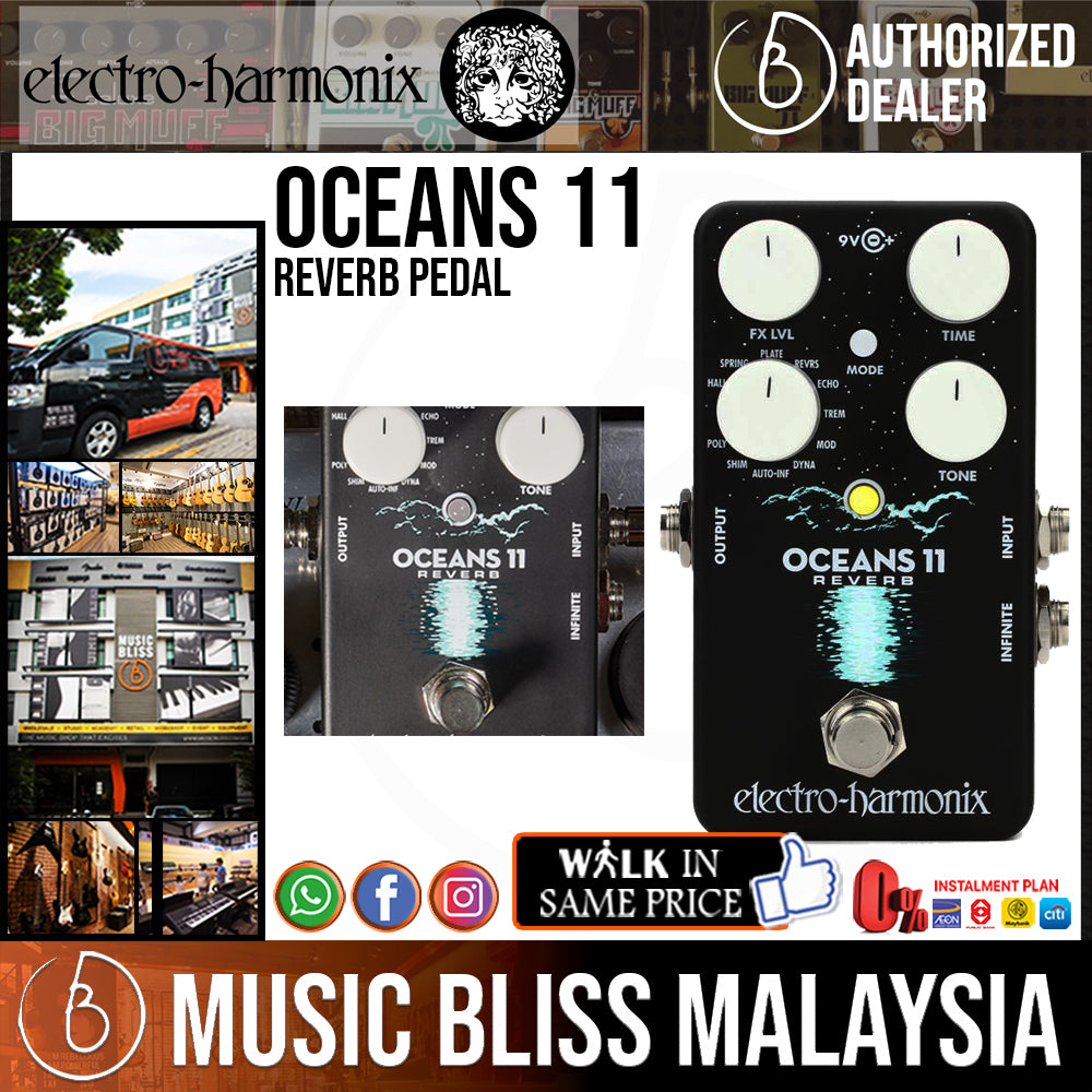 Electro Harmonix Oceans 11 Reverb Pedal Music Bliss Malaysia
